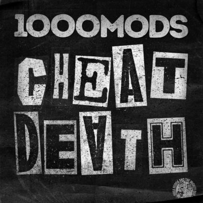 1000mods: Το ομώνυμο single από το album “Cheat Death” είναι εδώ!