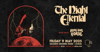 The Night Eternal [DE] w/ Black Soul Horde [GR] || 09.05.2025 || Gazarte Ground Stage