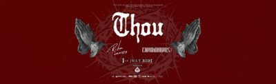 THOU: Για πρώτη φορά στην Ελλάδα! | Special guests: Rita Mosss + Chronoboros | 1 Ιουλίου 2025 | An Club
