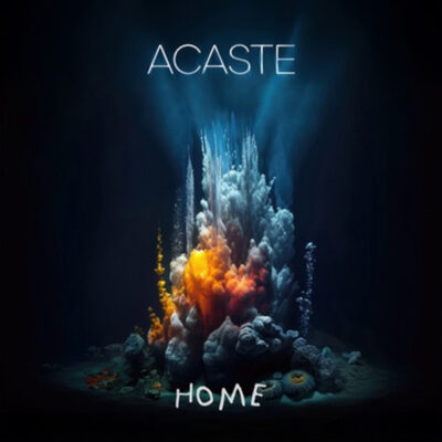 ACASTE: “Home”