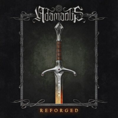 ADAMANTIS: “Reforged”