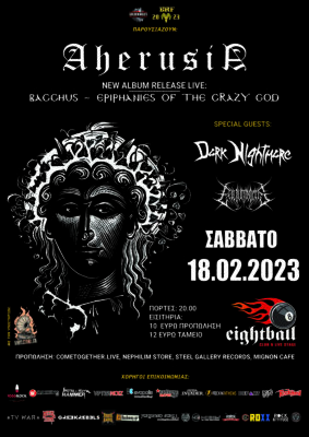 Aherusia “Bacchus” release show + Dark Nightmare + Exilium Noctis live in Thessaloniki @ Eightball