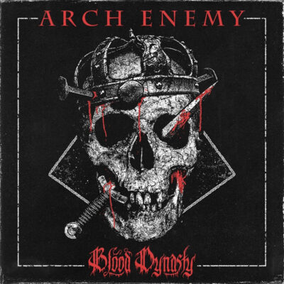 ARCH ENEMY: Νέο official video μέσα από το επερχόμενο “Blood Dynasty”