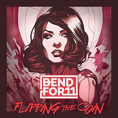 BEND FOR ELEVEN: Επιστρέφουν με το single “Flipping the coin”