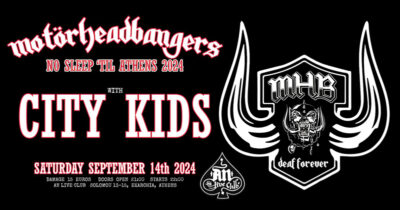 Motörheadbangers ‘No Sleep ‘Til Athens 2024’ – CITY KIDS LIVE | 14.09.2024 at An club