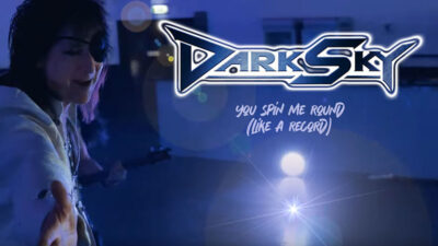 DARK SKY: Νέο Single “You Spin Me Round (Like A Record)”