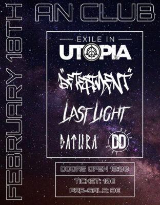 EXILE IN UTOPIA / DETESTMENT / LAST LIGHT / DEEP DIVE / DATURA | 18.02.2024 at An club