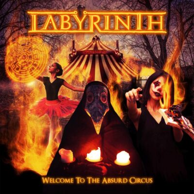 LABYRINTH: “Welcome To The Absurd Circus”