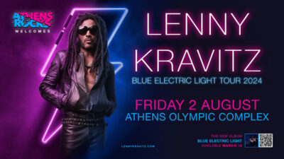 LENNY KRAVITZ | GREECE 2 AUGUST 2024 | ATHENSROCKS FESTIVAL | TICKETS ON SALE