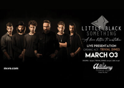 Little Black Something | Live Presentation | A Love Letter to Mistaken | Κυριακή 3 Μαρτίου | Piraeus Club Academy