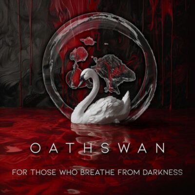 OATHSWAN: “For Those Who Breathe From Darkness”