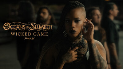 OCEANS OF SLUMBER: Παρουσιάζουν τη διασκευή τους στο “Wicked Game” του Chris Isaak