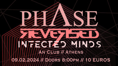 PHASE | Special Guest: Reversed & Infected Minds | 09.02.2024 at An club