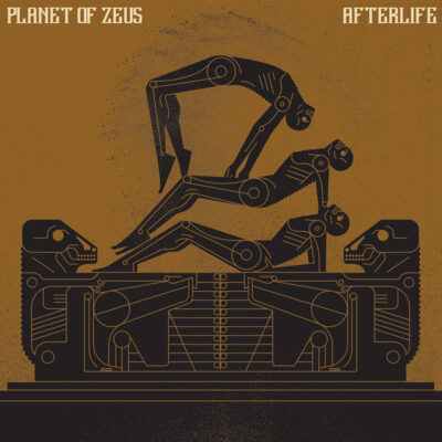 PLANET OF ZEUS: “Afterlife”