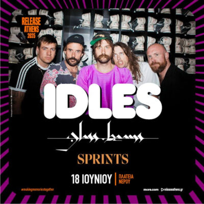 Release Athens 2025 – IDLES, Glass Beams, SPRINTS – 18.06 – Πλατεία Νερού