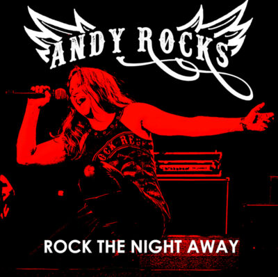 NEΟ single και βίντεο κλιπ “Rock The Night Away” από τους ANDY ROCKS