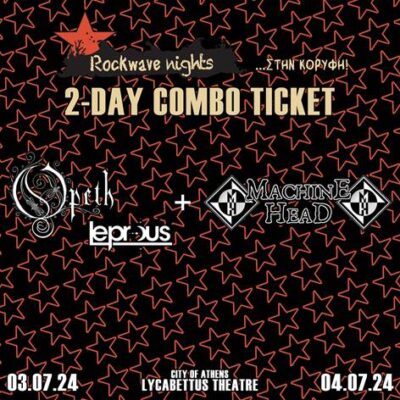 ROCKWAVE NIGHTS | 2-DAY COMBO TICKET | OPETH/LEPROUS + MACHINE HEAD