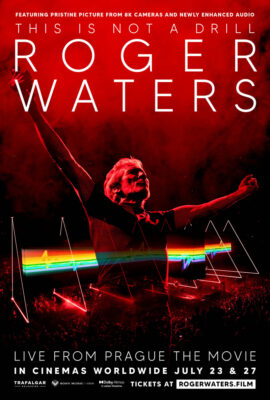 ROGER WATERS | ‘THIS IS NOT A DRILL: LIVE FROM PRAGUE – THE MOVIE’