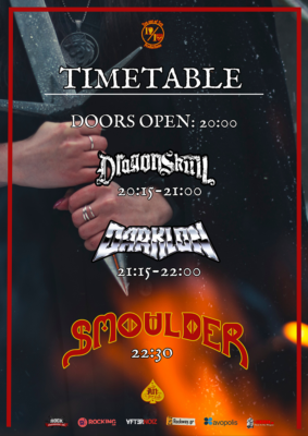 Timetable | SMOULDER live in Athens | special guests Darklon / Dragon Skull