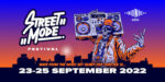 Street Mode Festival 2022 (23-25/09) Sonik Arena, Θεσσαλονίκη
