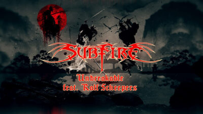 SUBFIRE: Κυκλοφορούν lyric video για το “Unbreakable” με την συμμετοχή του Ralf Scheepers (Primal Fear)