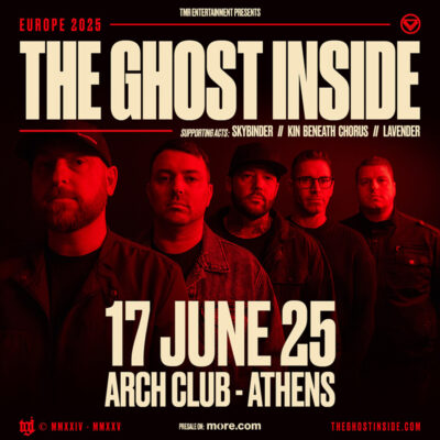 THE GHOST INSIDE: Ζωντανά μετά από 12 χρόνια στην Αθήνα Ι Τρίτη 17 Ιουνίου 2025, Arch Club
