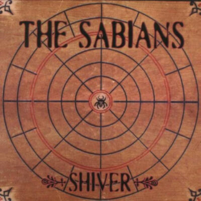 THE SABIANS: “Shiver”