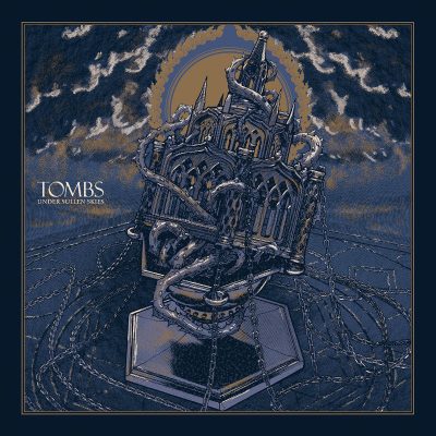 TOMBS: “Under Sullen Skies”