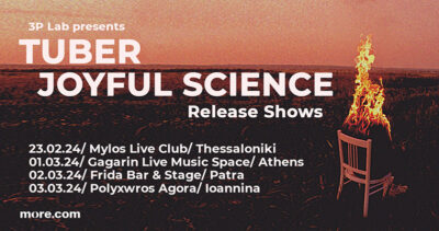 TUBER: “Joyful Science” Release Shows σε Θεσσαλονίκη, Αθήνα, Πάτρα & Ιωάννινα