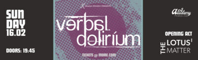 Verbal Delirium 16.02.25 @ Piraeus Club Academy