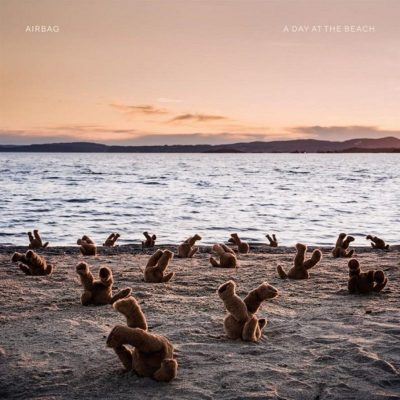 AIRBAG: “A Day At The Beach”