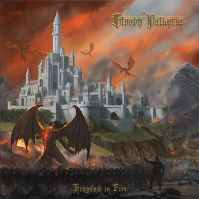 BLOODY VALKYRIA: “Kingdom In Fire”