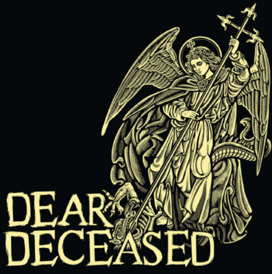 DEAR DECEASED: “Dear Deceased”