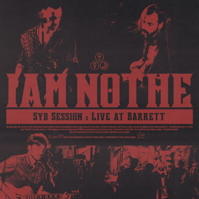 IAM NOTHE – Syd Session: Live At Barrett | Μόλις κυκλοφόρησε ψηφιακά | Δείτε το video