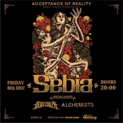 SEBIA | DEBUT ALBUM PRESENTATION | SPECIAL GUESTS: DEUS CULPA + ALCHEMISTS | 06.12.24 | PIRAEUS CLUB ACADEMY