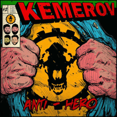 KEMEROV: “Anti-Hero”