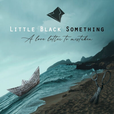 Little Black Something | Κυκλοφορία νέου άλμπουμ | A Love Letter to Mistaken