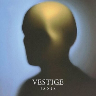 VESTIGE: “Janis”